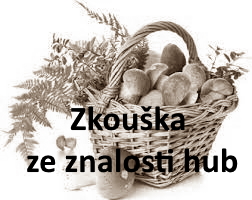 zkouška ze znalosti hub